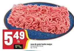 Marché Adonis VEAU DE GRAIN HACHÉ MAIGRE | LEAN GROUND GRAIN FED VEAL offer