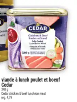 Marché Adonis VIANDE À LUNCH POULET ET BEEF CEDAR | CEDAR CHICKEN AND BEEF offer