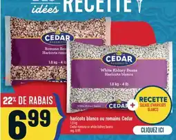Marché Adonis HARICOTS BLANCS OU ROMAINS CEDAR | CEDAR ROMANO OR WHITE KIDNEY BEANS offer