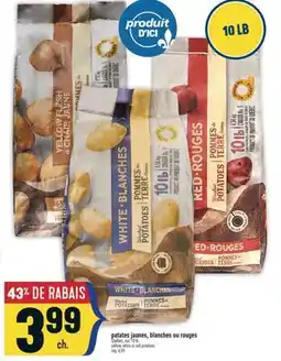 Marché Adonis PATATES JAUNES, BLANCHES OU ROUGES | YELLOW, WHITE OR RED POTATOES offer