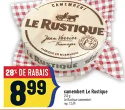 Marché Adonis CAMEMBERT LE RUSTIQUE | LE RUSTIQUE CAMEMBERT offer