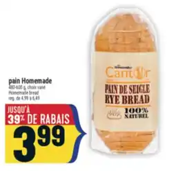 Marché Adonis PAIN HOMEMADE | HOMEMADE BREAD offer