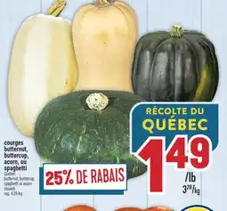 Marché Adonis COURGES BUTTERNUT, BUTTERCUP, ACORN, OU SPAGHETTI | BUTTERNUT, BUTTERCUP, SPAGHETTI OR ACORN SQUASH offer