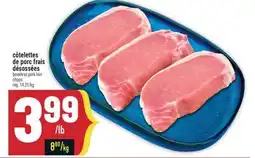 Marché Adonis CÔTELETTES DE PORC FRAIS DÉSOSSÉES | BONELESS PORK LOIN CHOPS offer
