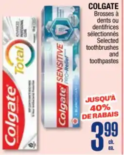 Jean Coutu COLGATE Selected toothbrushes and toothpastes offer