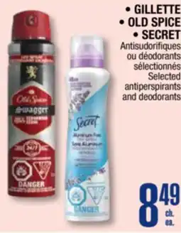 Jean Coutu GILLETTE, OLD SPICE, SECRET Selected antiperspirants and deodorants offer
