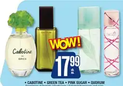 Jean Coutu CABOTINE, GREEN TEA , PINK SUGAR , QUORUM Selected fragrances and sizes offer