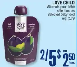 Jean Coutu LOVE CHILD Selected baby food offer