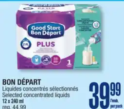 Jean Coutu BON DÉPART Selected concentrated liquids offer
