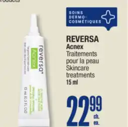 Jean Coutu REVERSA Acnex Skincare treatments offer