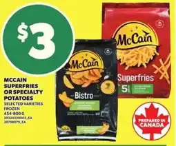 Loblaws Mccain superfries or specialty potatoes offer