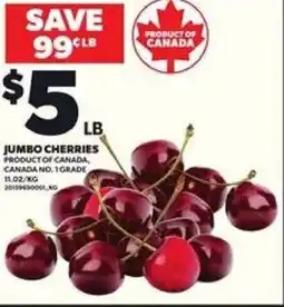 Loblaws Jumbo cherries offer