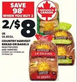 Loblaws Country harvest bread or bagels offer