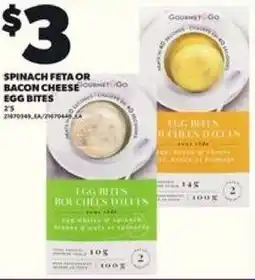 Loblaws Spinach feta or bacon cheese egg bites offer