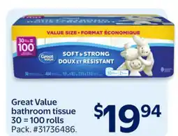 Walmart Great Value bathroom tissue 30 = 100 rolls offer