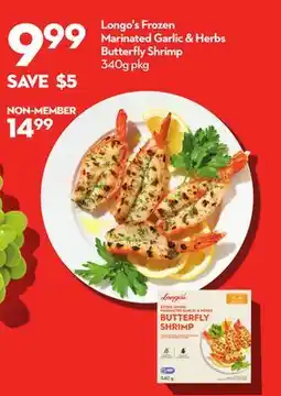 Longo's Frozen Marinated Garlic & Herbs Butterfly Shrimp offer