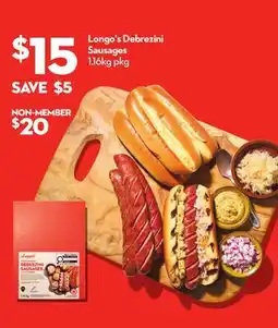 Longo's Debrezini Sausages offer