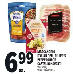 Metro MARCANGELO ITALIAN DELI, PILLER'S PEPPERONI OR CASTELLO HAVARTI offer