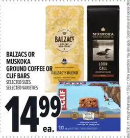 Metro BALZACS OR MUSKOKA GROUND COFFEE OR CLIF BARS offer