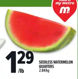 Metro SEEDLESS WATERMELON QUARTERS offer