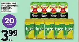 Metro MINUTE MAID JUICE, FIVE ALIVE DRINKS OR FUZE ICED TEA offer