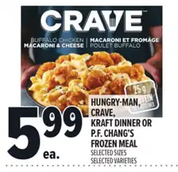 Metro HUNGRY-MAN, CRAVE, KRAFT DINNER OR P.F. CHANG'S FROZEN MEAL offer