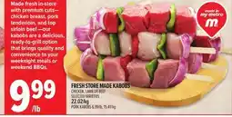 Metro FRESH STORE MADE KABOBS offer