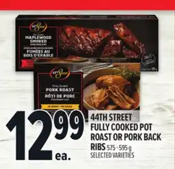 Metro 44TH STREET FULLY COOKED POT ROAST OR PORK BACK RIBS offer
