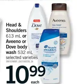 Fortinos HEAD & SHOULDERS, 613 ML OR AVEENO OR DOVE BODY WASH, 532 ML offer