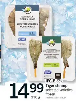 Fortinos IFC BLACK TIGER SHRIMP, 230 G offer