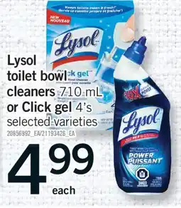 Fortinos LYSOL TOILET BOWL CLEANERS 710 ML OR CLICK GEL 4' S offer