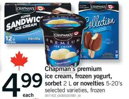 Fortinos CHAPMAN'S PREMIUM ICE CREAM, FROZEN YOGURT, SORBET 2 L OR NOVELTIES 5-20'S offer