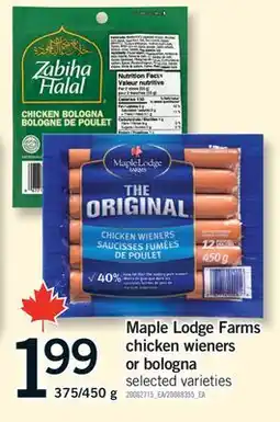 Fortinos MAPLE LODGE FARMS CHICKEN WIENERS OR BOLOGNA, 375/450 G offer
