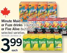 Fortinos MINUTE MAID OR FUZE DRINKS, 10X200 ML 10X200 ML OR FIVE ALIVE, 8X200 ML offer