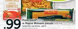 Fortinos PRIMO PASTA, 454 G OR REGINA MOLISANA PASSATA, 500 ML offer