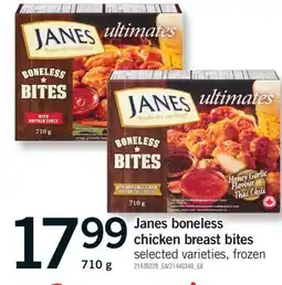 Fortinos JANES BONELESS CHICKEN BREAST BITES, 710g offer