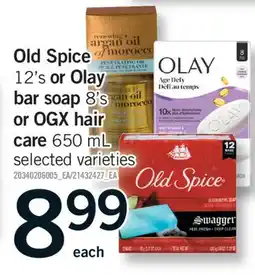 Fortinos OLD SPICE, 12'S OR OLAY BAR SOAP, 8'S OR OGX HAIR CARE, 650 ML offer