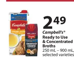 Fortinos CAMPBELL'S READY TO USE & CONCENTRATED BROTHS, 250 mL - 900 mL offer