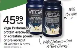 Fortinos VEGA PERFORMANCE PROTEIN +RECOVERY OR +CREATINE POWDER OR PRE-WORKOUT offer