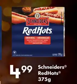 Fortinos SCHNEIDERS REDHOTS , 375G offer