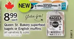 Fortinos QUEEN ST. BAKERY SUPERFOOD BAGELS OR ENGLISH MUFFINS offer