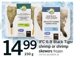 Fortinos IFC 6-8 BLACK TIGER SHRIMP OR SHRIMP SKEWERS, 230 g offer