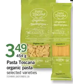Fortinos PASTA TOSCANA ORGANIC PASTA, 454 g offer