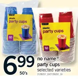 Fortinos NO NAME PARTY CUPS, 50'S offer