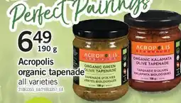Fortinos ACROPOLIS ORGANIC TAPENADE, 190 g offer