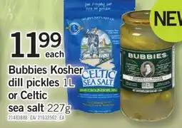 Fortinos BUBBIES KOSHER DILL PICKLES OR CELTIC SEA SALT 227G offer