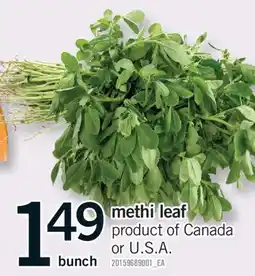 Fortinos METHI LEAF, BUNCH offer