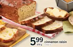 Fortinos CINNAMON RAISIN, 570g offer