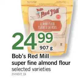 Fortinos BOB'S RED MILL SUPER FINE ALMOND FLOUR, 907 g offer
