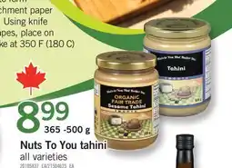Fortinos NUTS TO YOU TAHINI, 365 -500 g offer